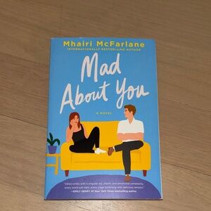 Mad About You Novel by Mhairi McFarlane